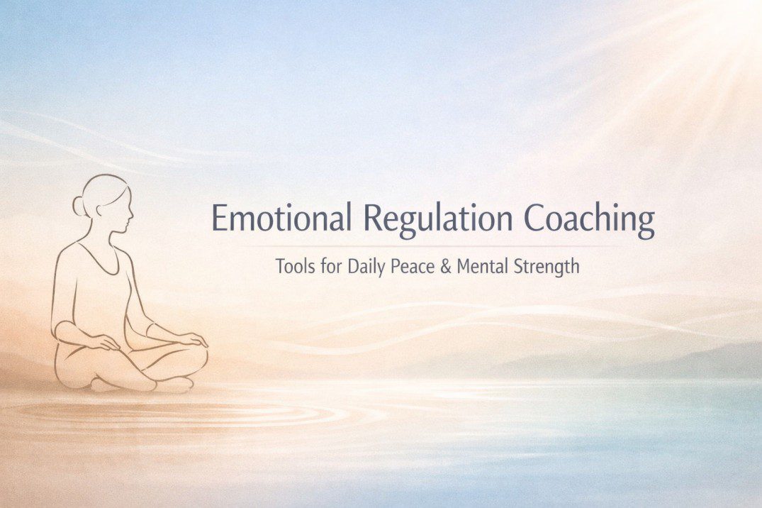 Emotional Regulation Coaching focused on daily peace, emotional clarity, and mental strength guided through calm, practitioner led healing