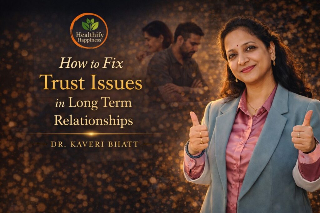 How to Fix Trust Issues in Long Term Relationships through emotional healing and guided clarity